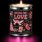 Bring Me Love - Manifesting Candle