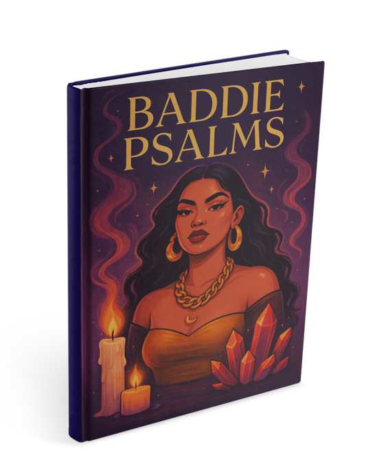 BADDIE PSALMS - Guide for manifesting love, money & protection